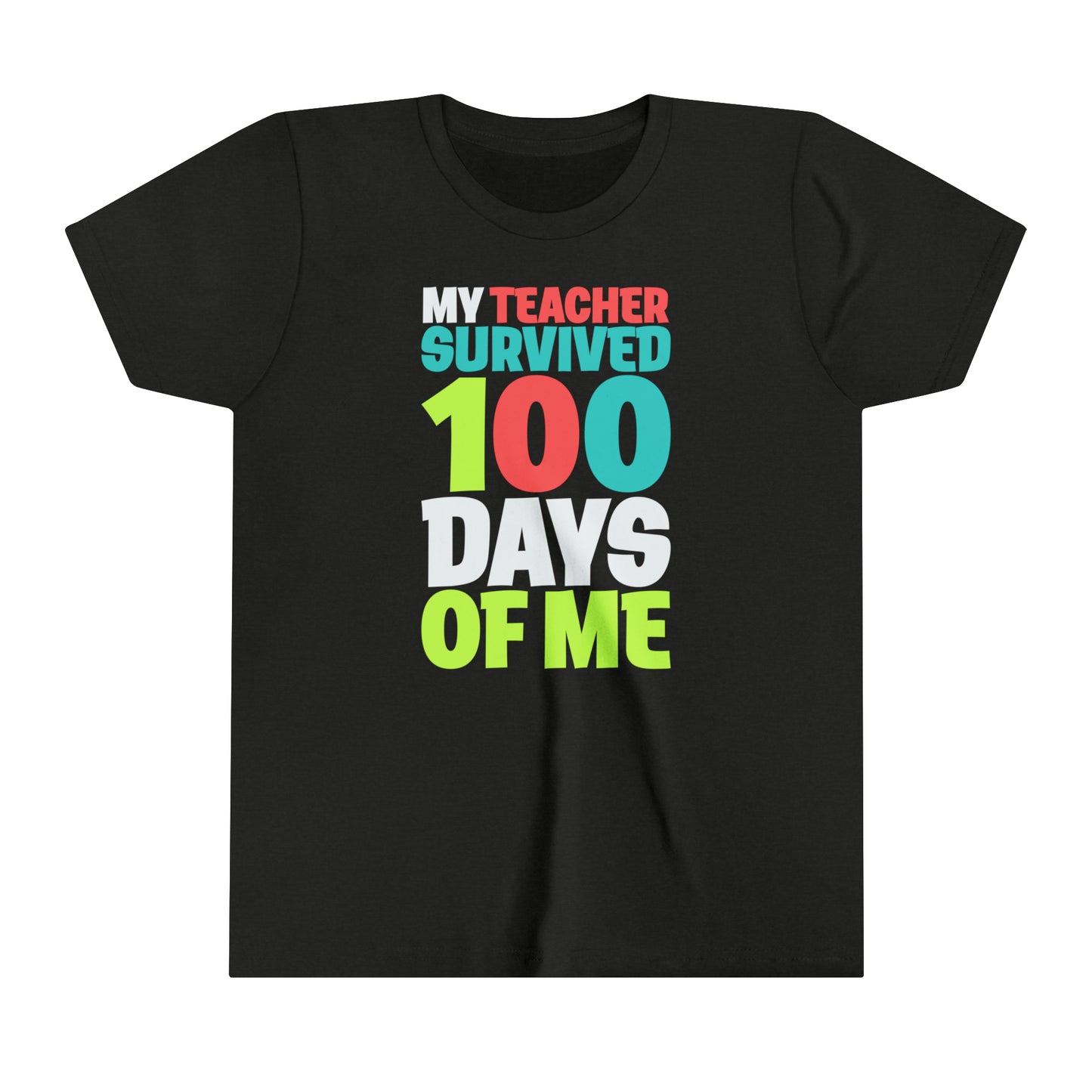 My Teacher Survived 100 Days of Me Youth Boy's Short Sleeve Tee