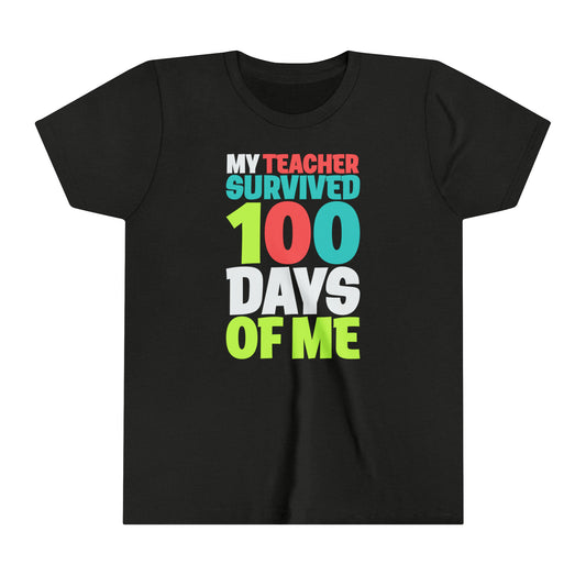 My Teacher Survived 100 Days of Me Youth Boy's Short Sleeve Tee