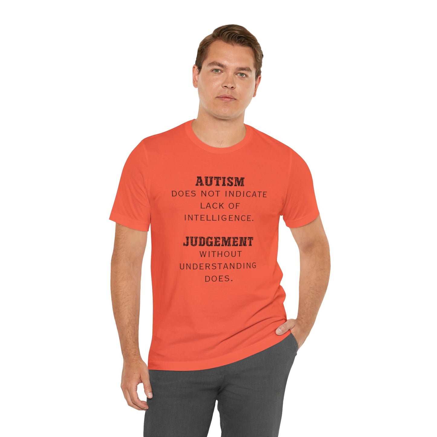 Autism Judgement Autism Awareness Adult Unisex Short Sleeve Tee