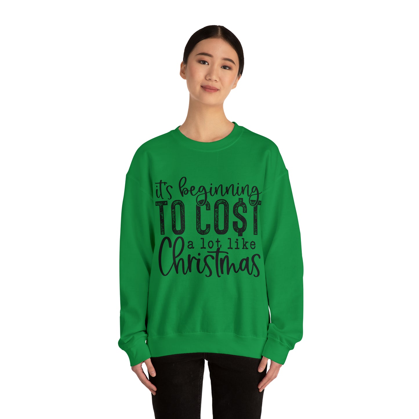 It's Beginning to Cost a Lot Like Christmas Women's Christmas Crewneck Sweatshirt with Black