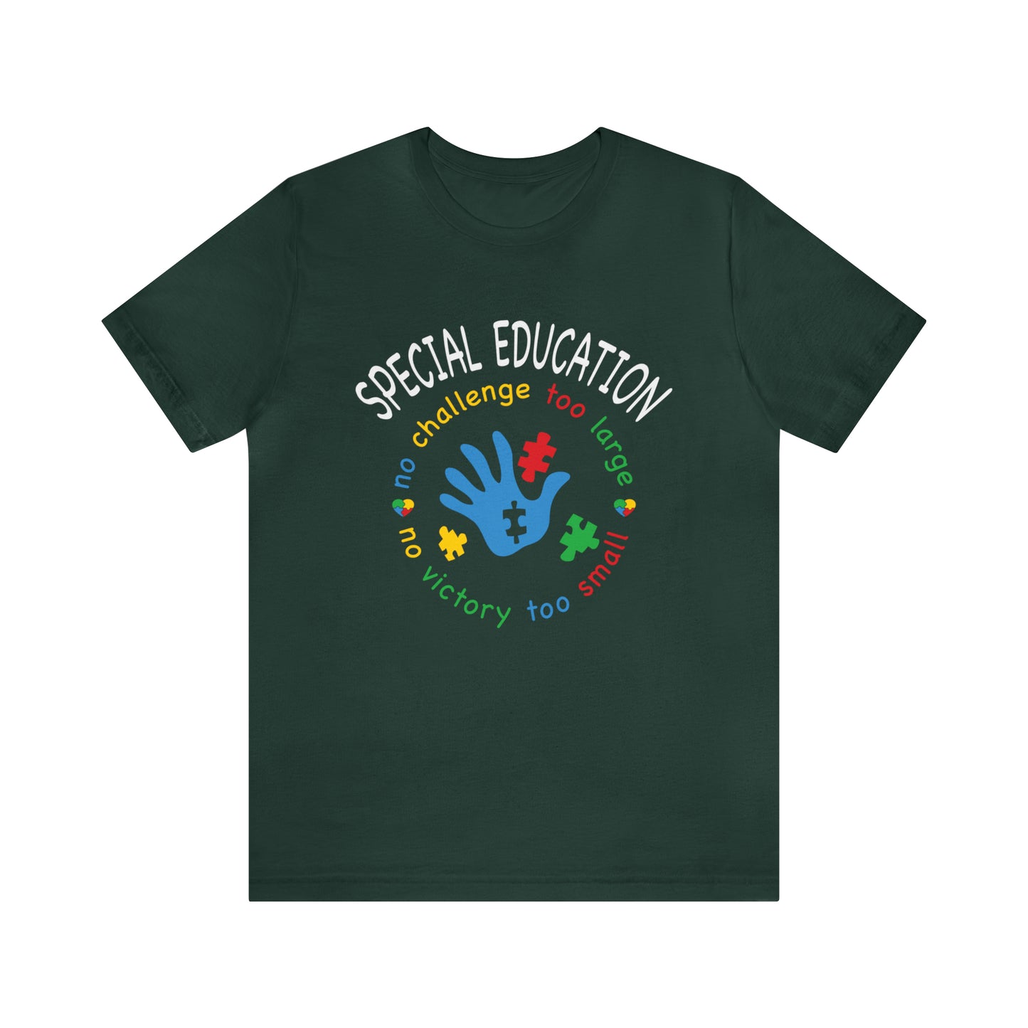 Special Education no challenge too big  Short Sleeve Women's Tee