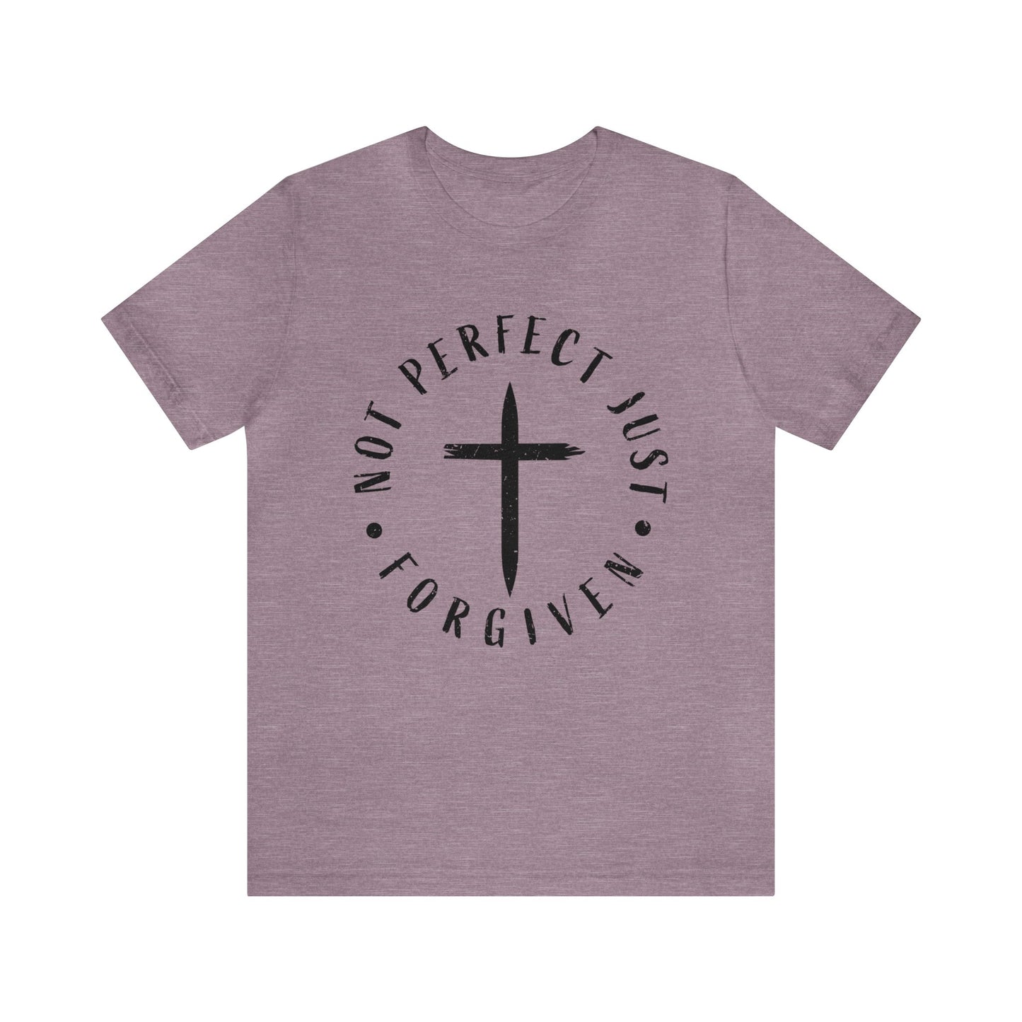 Not Perfect Just Forgiven Women's Short Sleeve Tee