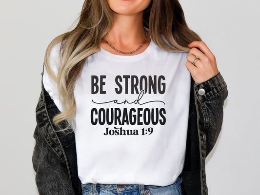 Be Strong and Courageous Women's Short Sleeve Tee