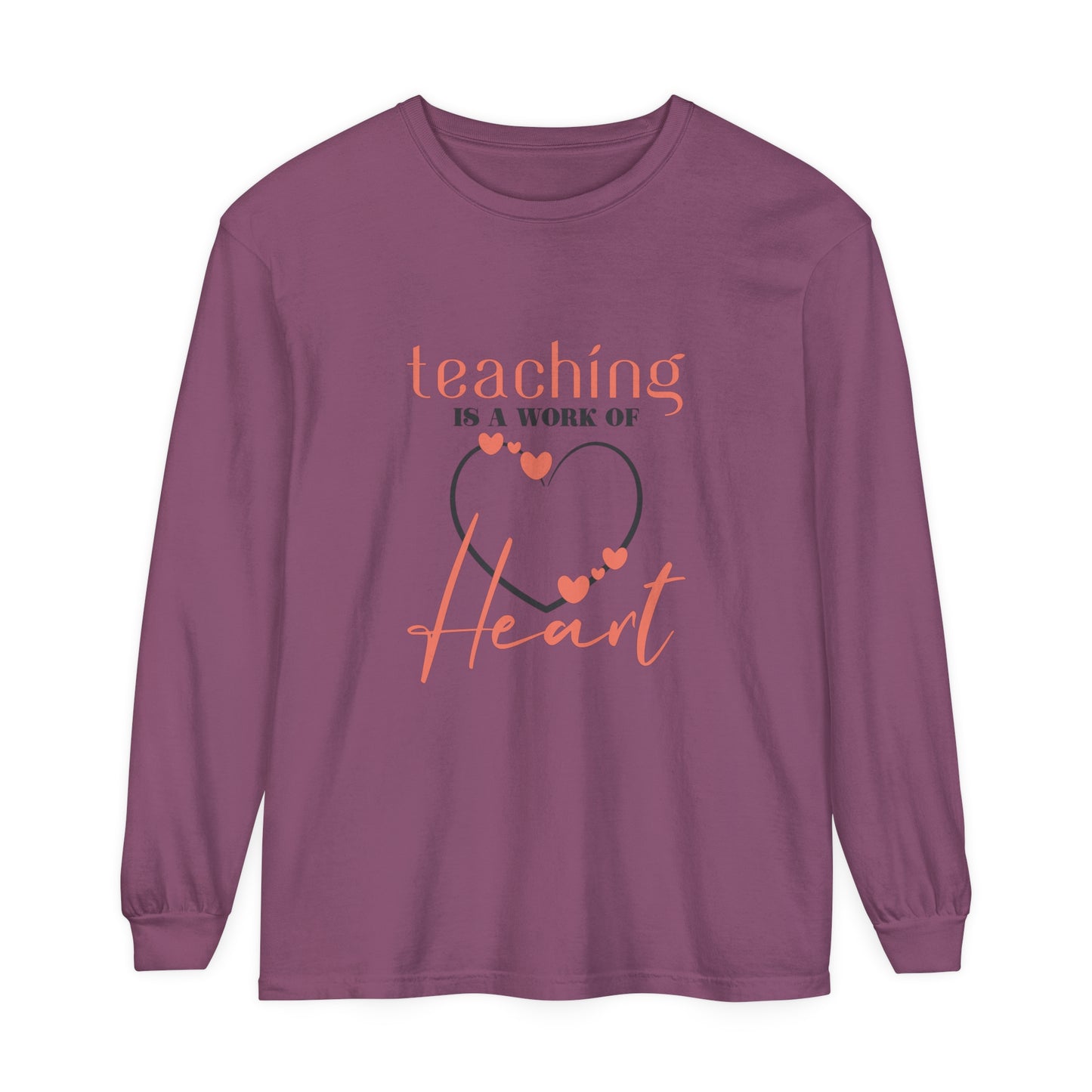 Teaching is a work of heart Women's Long Sleeve T-Shirt