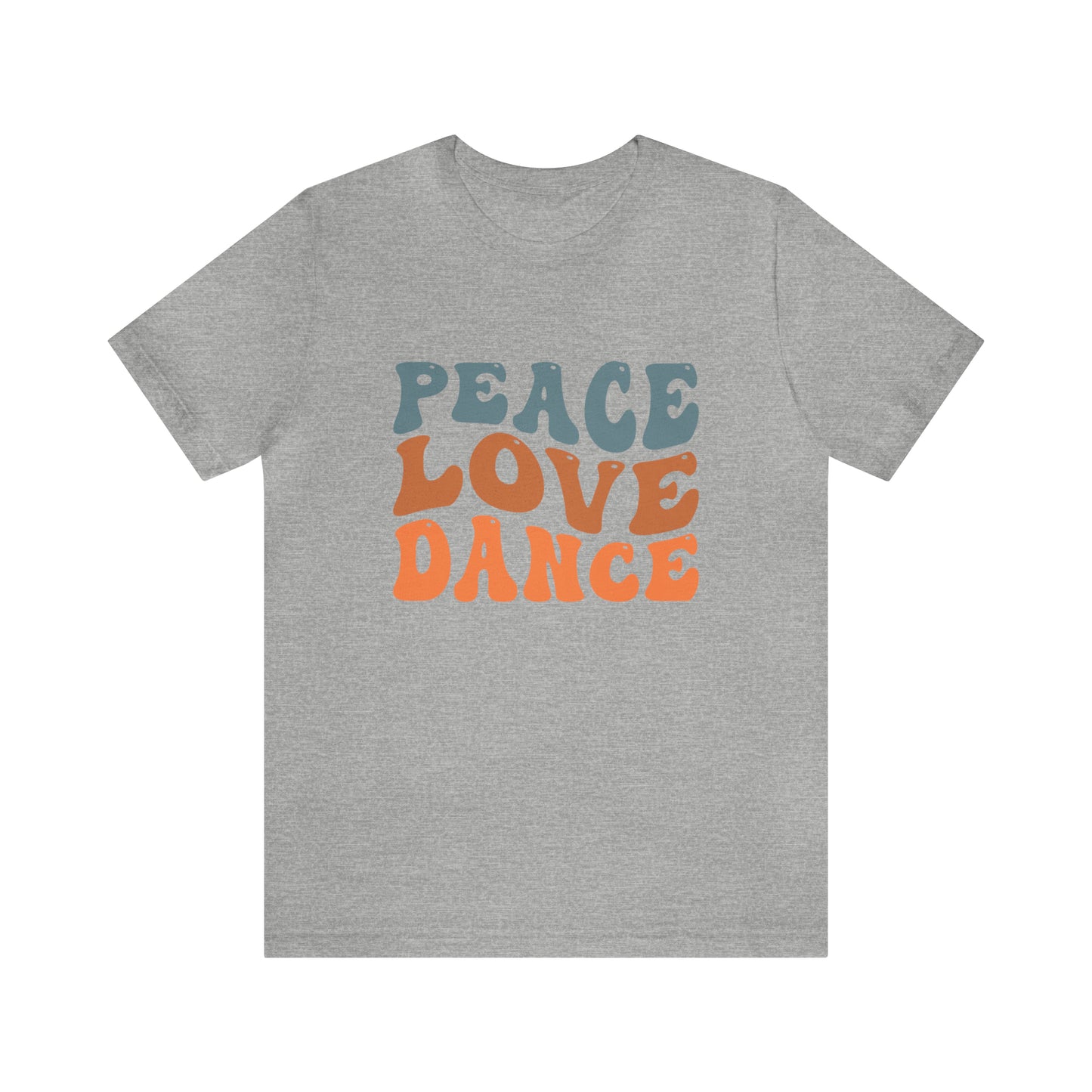 Peace Love Dance Short Sleeve Women's Tee