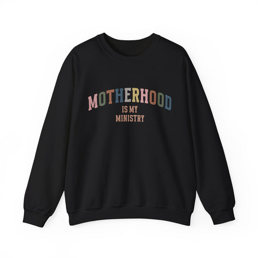 Motherhood is my ministry Women's Mama Sweatshirt