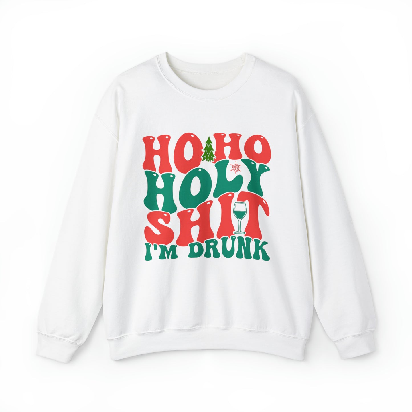 HO HO HO I'm drunk Women's and Men's Christmas Crewneck Sweatshirt