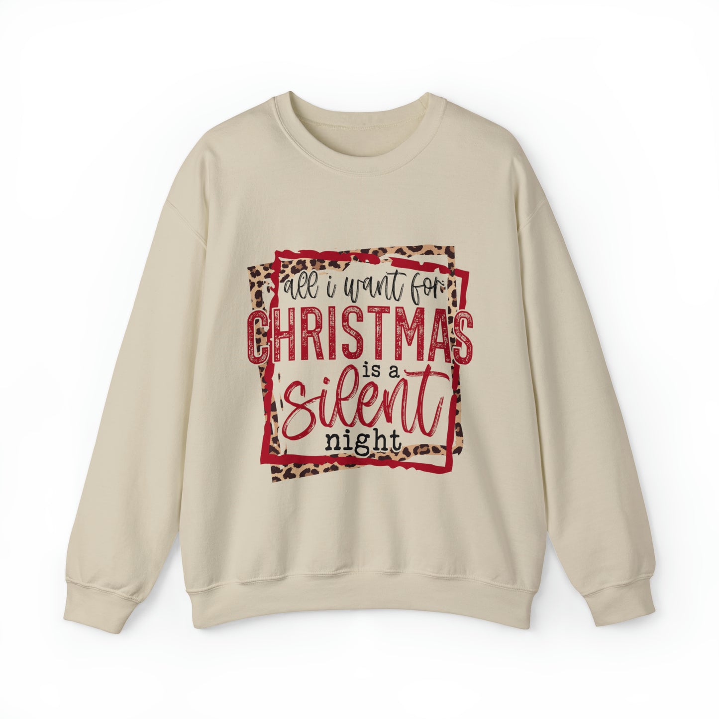 All I Want For Christmas is a Silent Night Women's Christmas Crewneck Sweatshirt