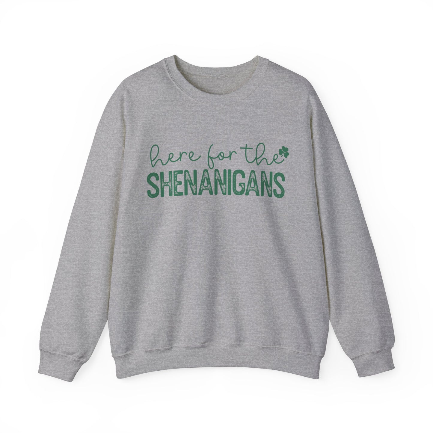 Here for the Shenanigans St. Patrick's Day Women's Unisex Sweatshirt