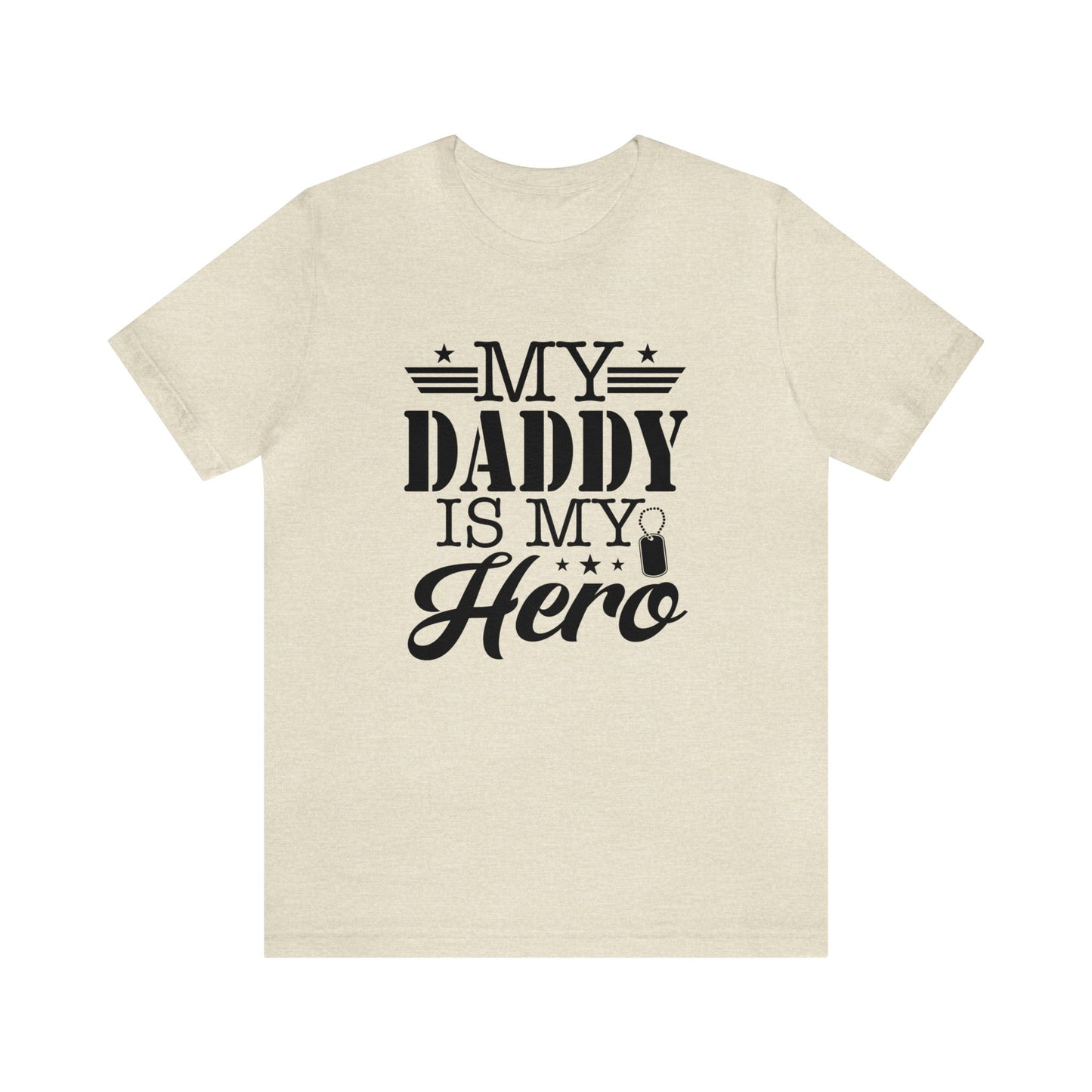 My Daddy is My Hero Women's Tshirt