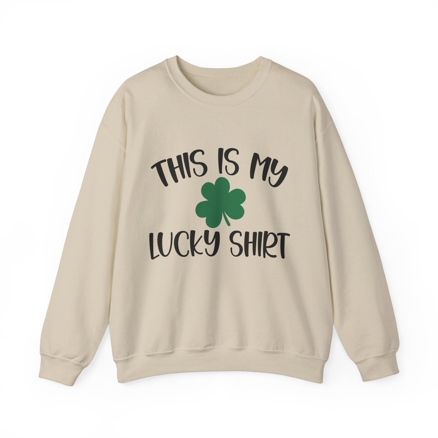 This is my lucky shirt Adult Unisex St. Patrick's Day Sweatshirt