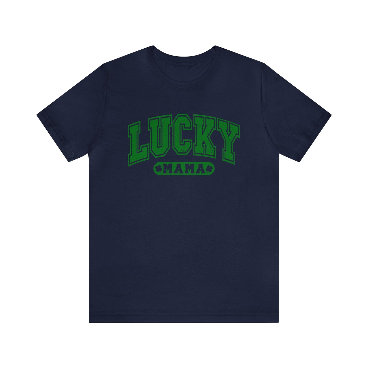 Lucky Mama St. Patrick's Day Women's Tshirt