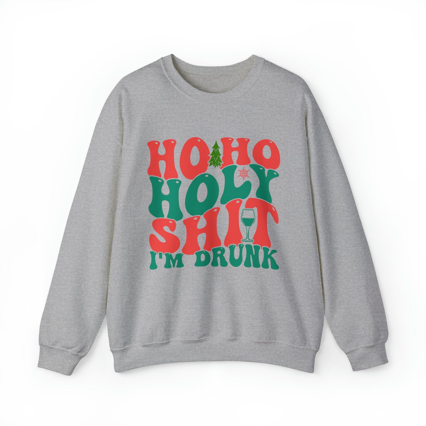 HO HO HO I'm drunk Women's and Men's Christmas Crewneck Sweatshirt