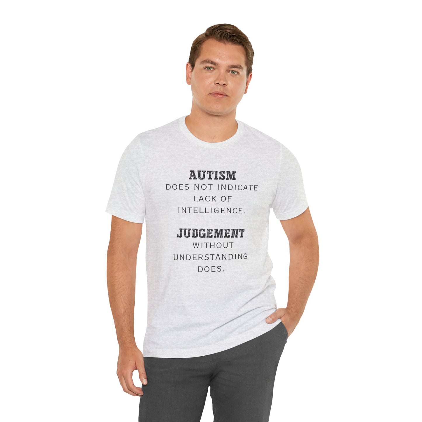 Autism Judgement Autism Awareness Adult Unisex Short Sleeve Tee