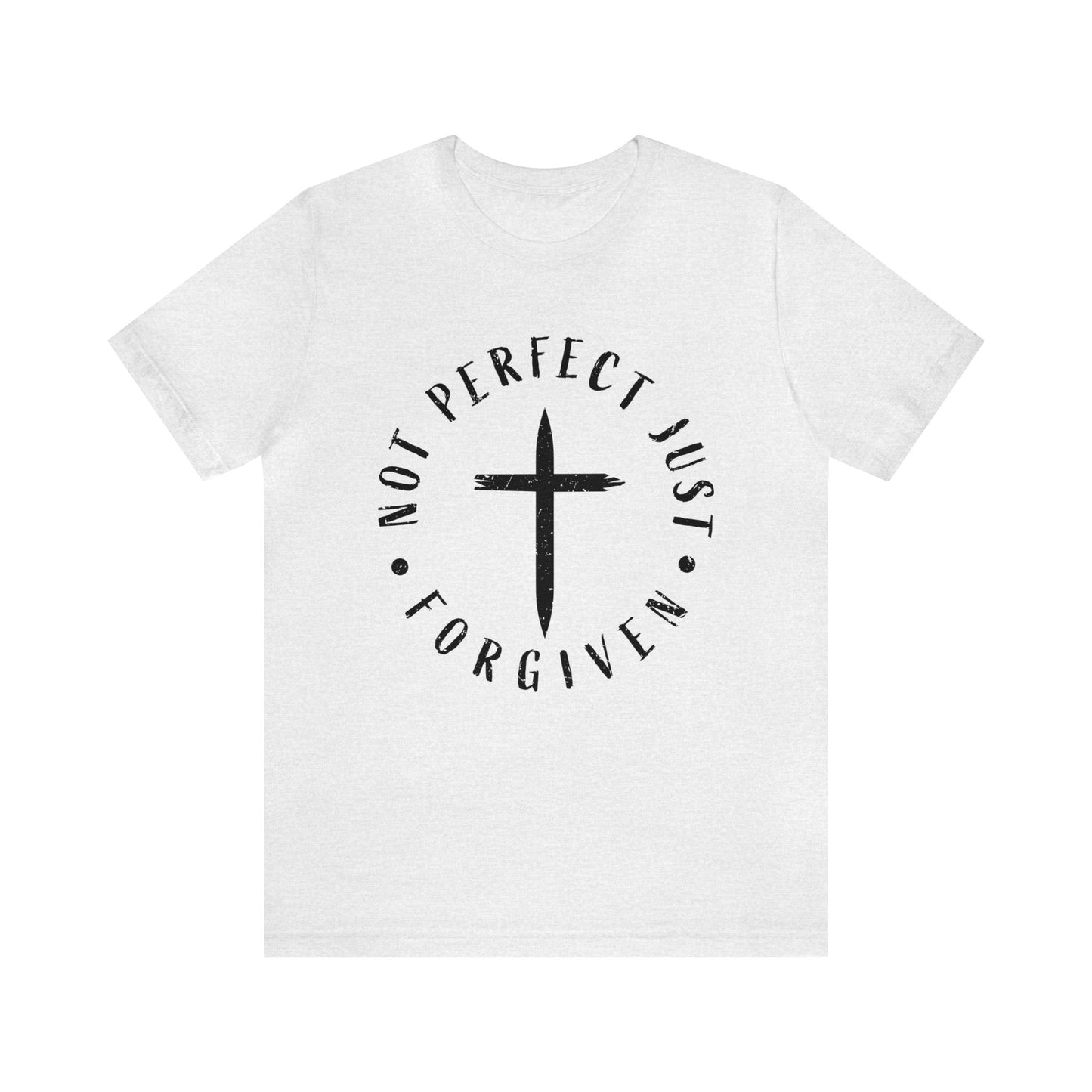 Not Perfect Just Forgiven Women's Short Sleeve Tee