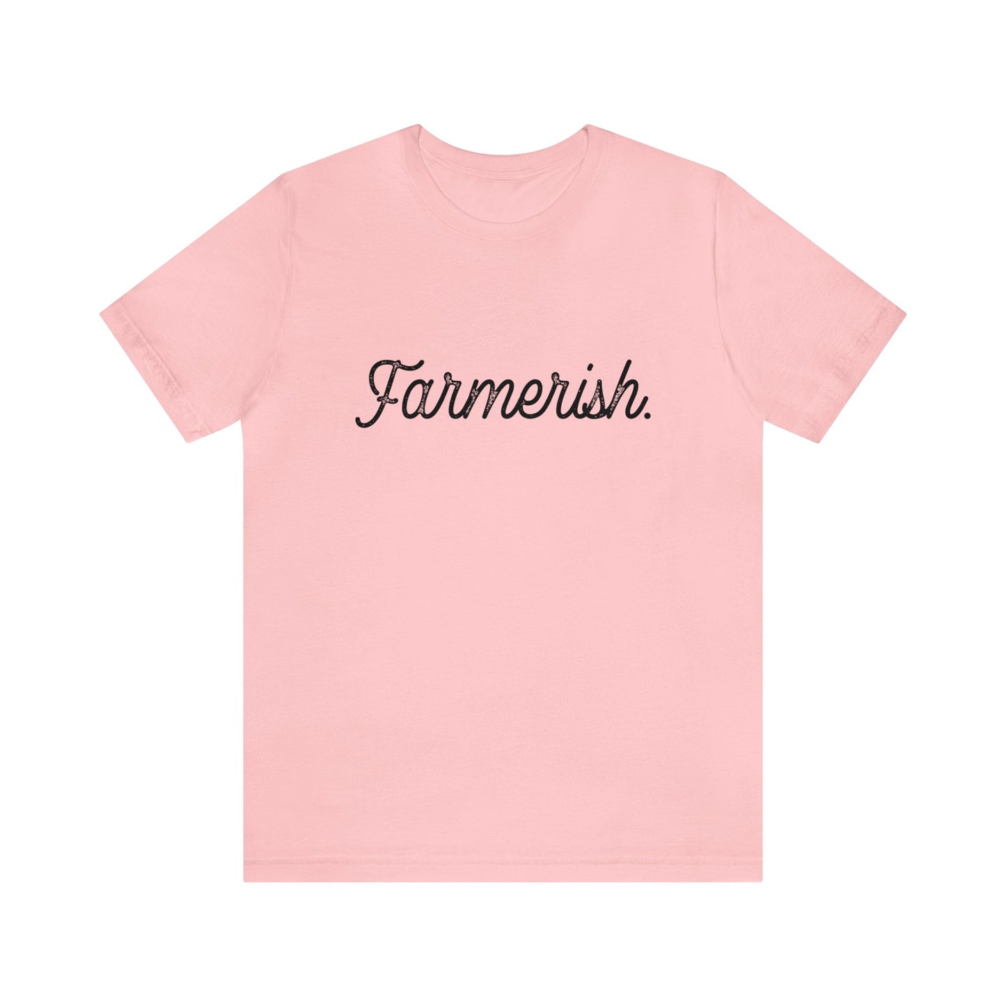 Farmerish Women's Tshirt