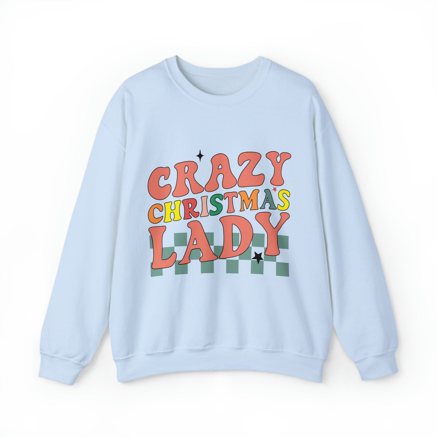 Crazy Christmas Lady Women's Funny Christmas Crewneck Sweatshirt