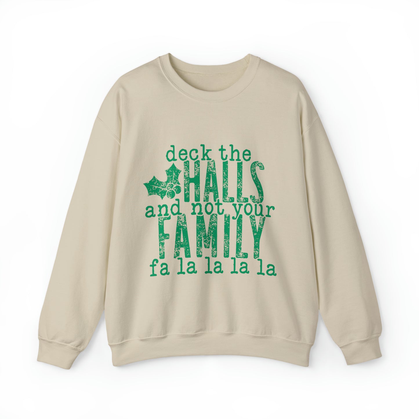Deck the Halls Family Unisex Adult Funny Christmas Shirt with Green