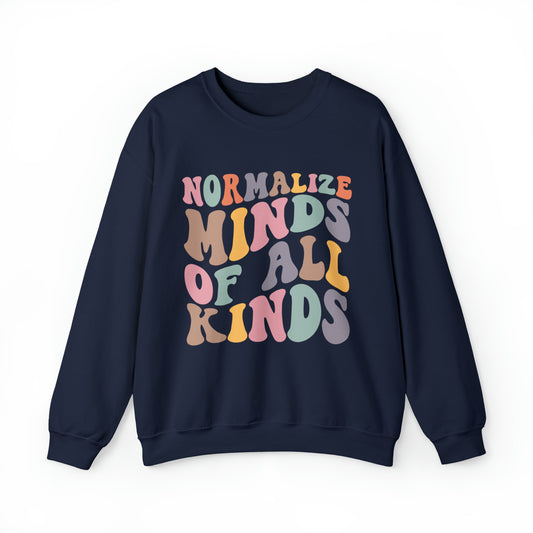 Normalize minds of all kinds Neurodiversity Women's Crewneck Sweatshirt