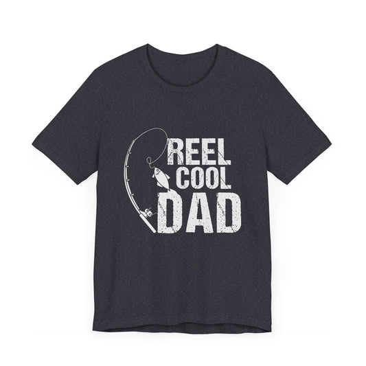 Reel Cool Dad Short Sleeve Tee