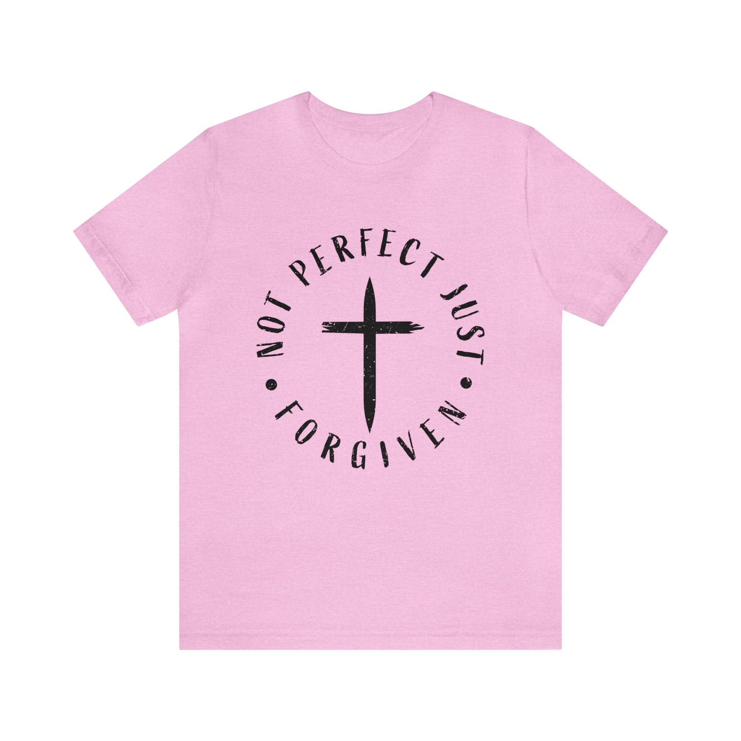 Not Perfect Just Forgiven Women's Short Sleeve Tee