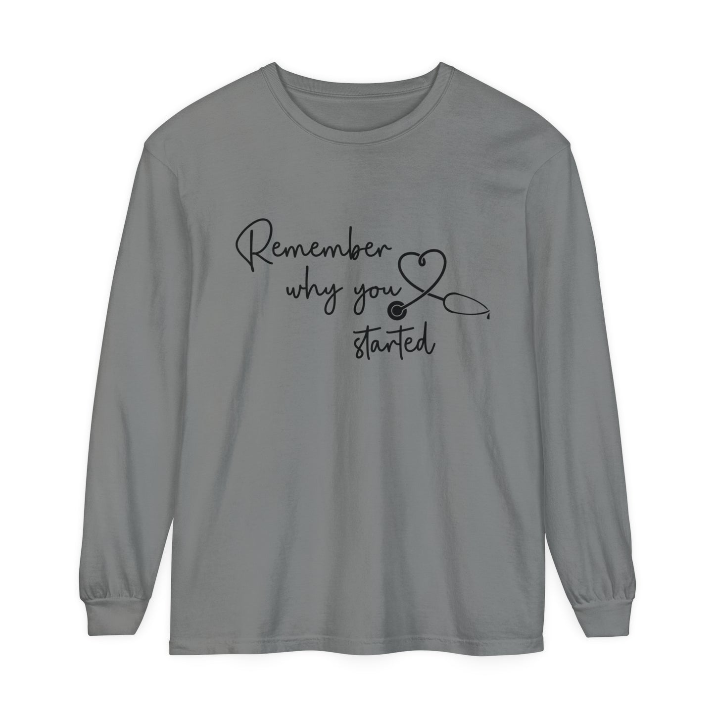 Remember Why You Started Women's Loose Long Sleeve T-Shirt