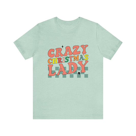 Crazy Christmas Lady Women's Funny Christmas Short Sleeve Shirt