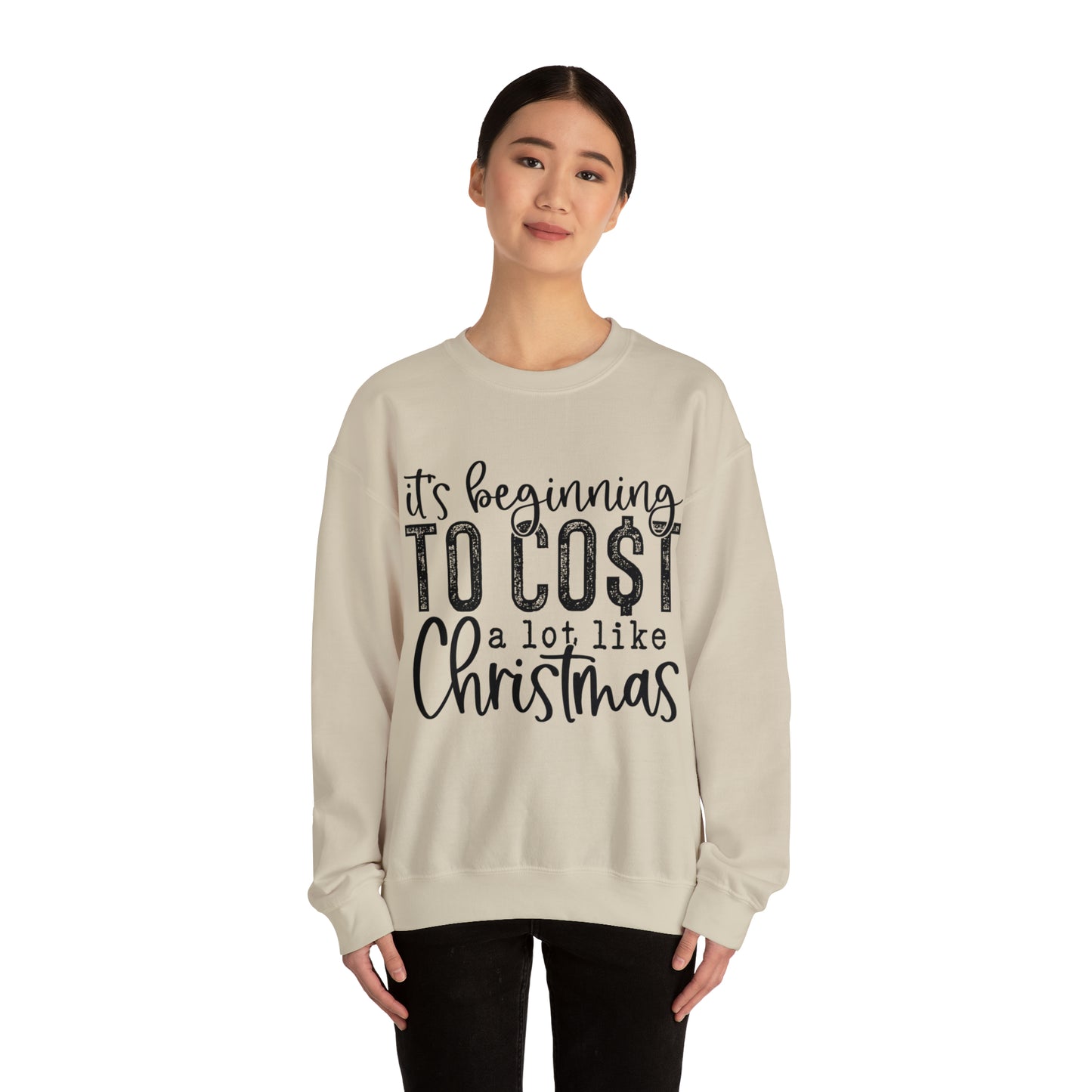 It's Beginning to Cost a Lot Like Christmas Women's Christmas Crewneck Sweatshirt with Black