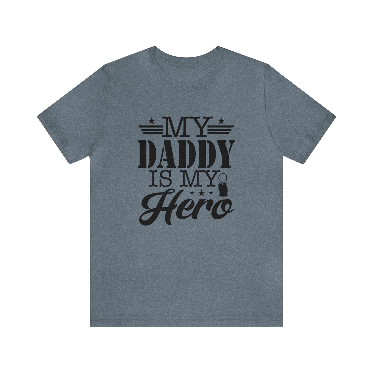 My Daddy is My Hero Women's Tshirt