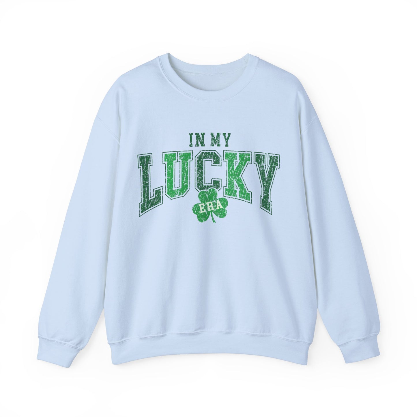 In My Lucky Era Women's Sweatshirt