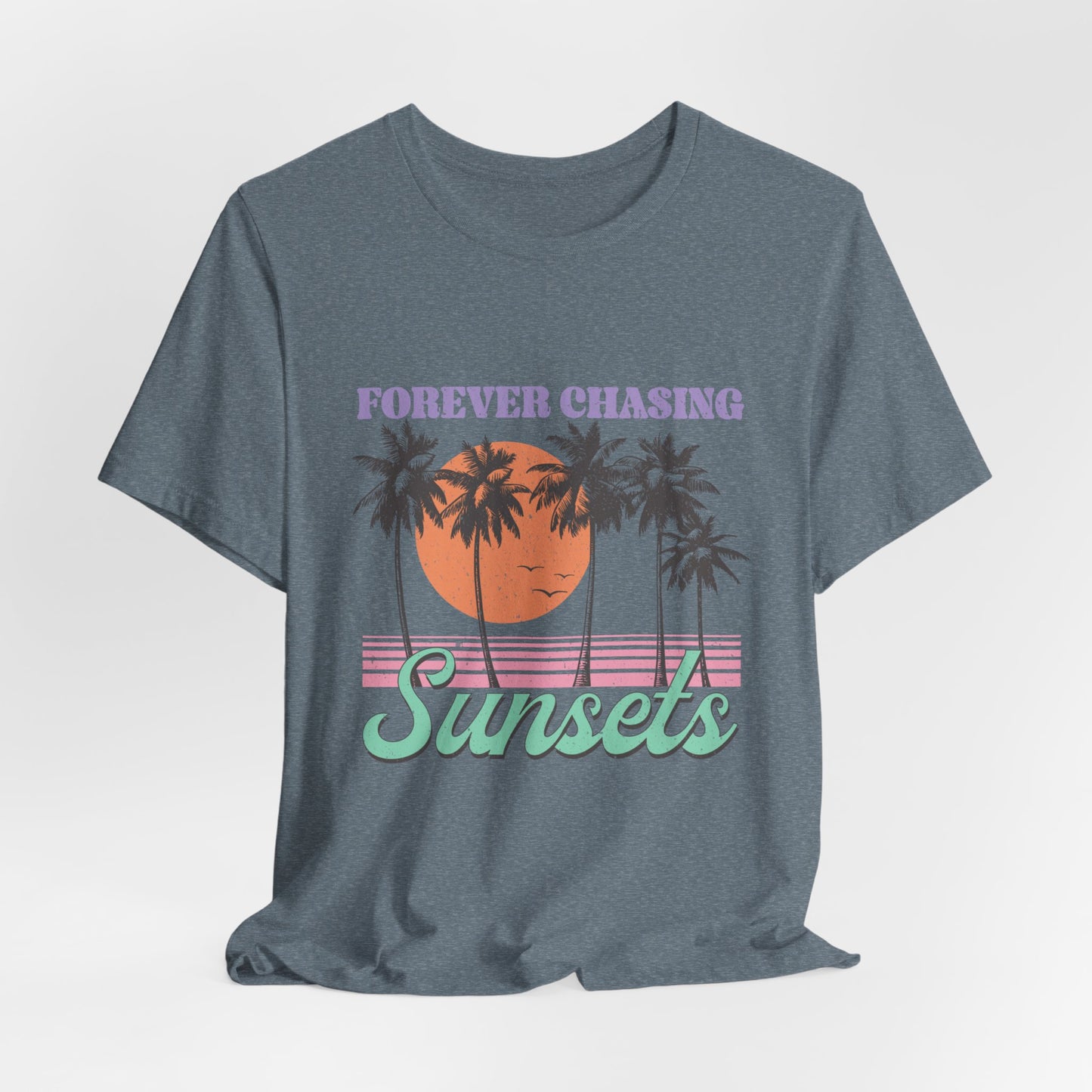 Forever Chasing Sunsets Women's Short Sleeve Tee