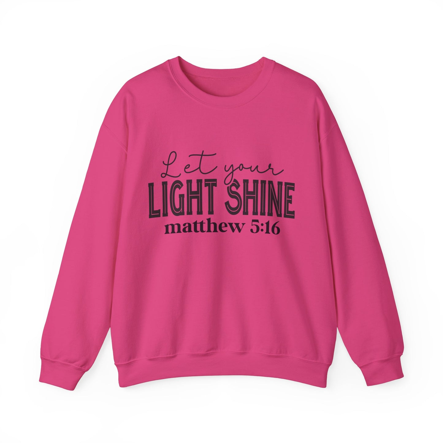 Let Your Light Shine Women's Easter Bible Verse Sweatshirt