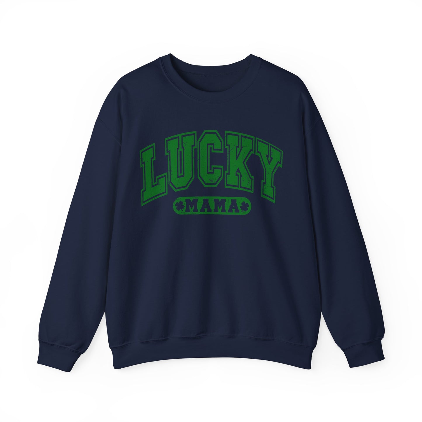 Lucky Mama St. Patrick's Day Women's Sweatshirt