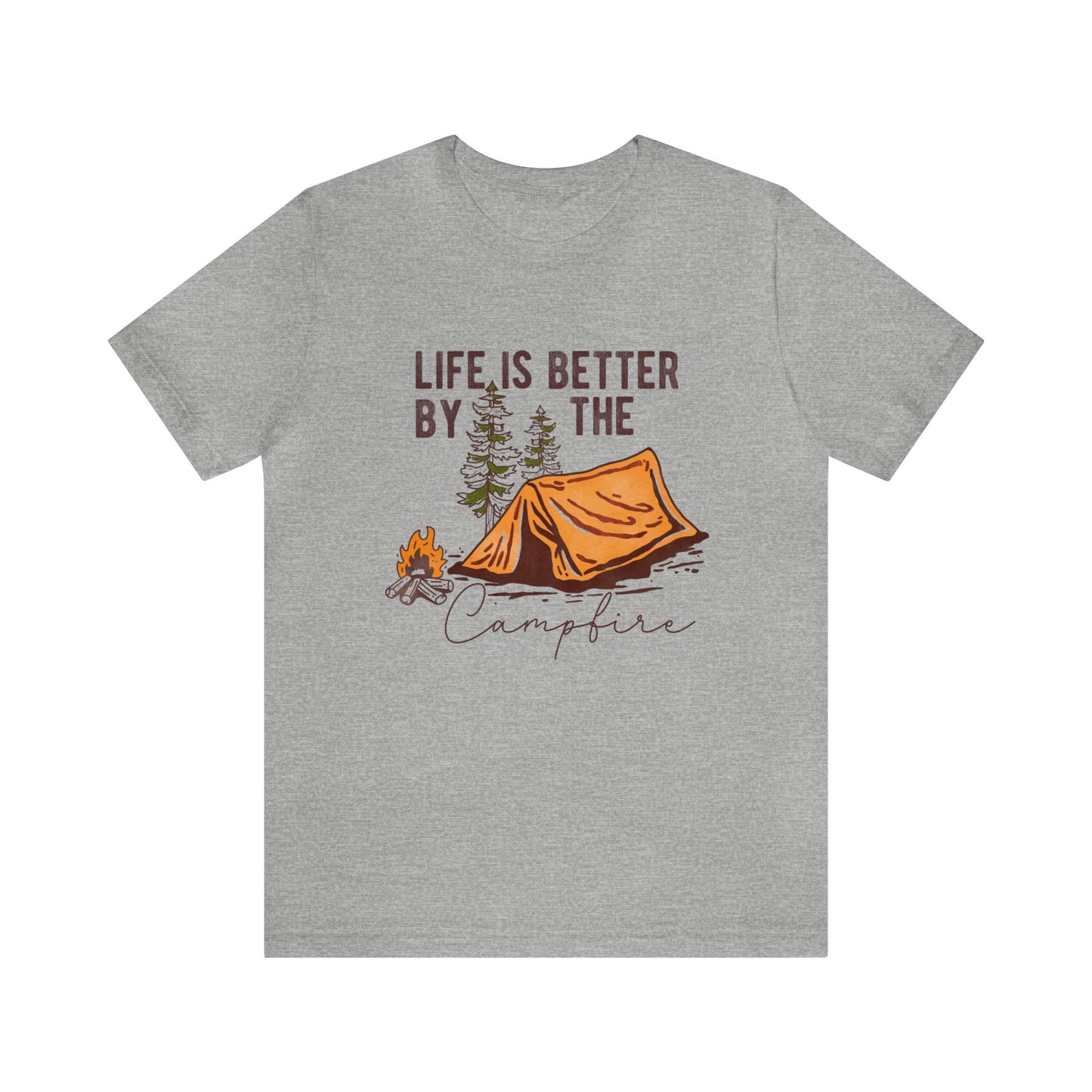 Life is better by the campfire Adult Unisex Tshirt