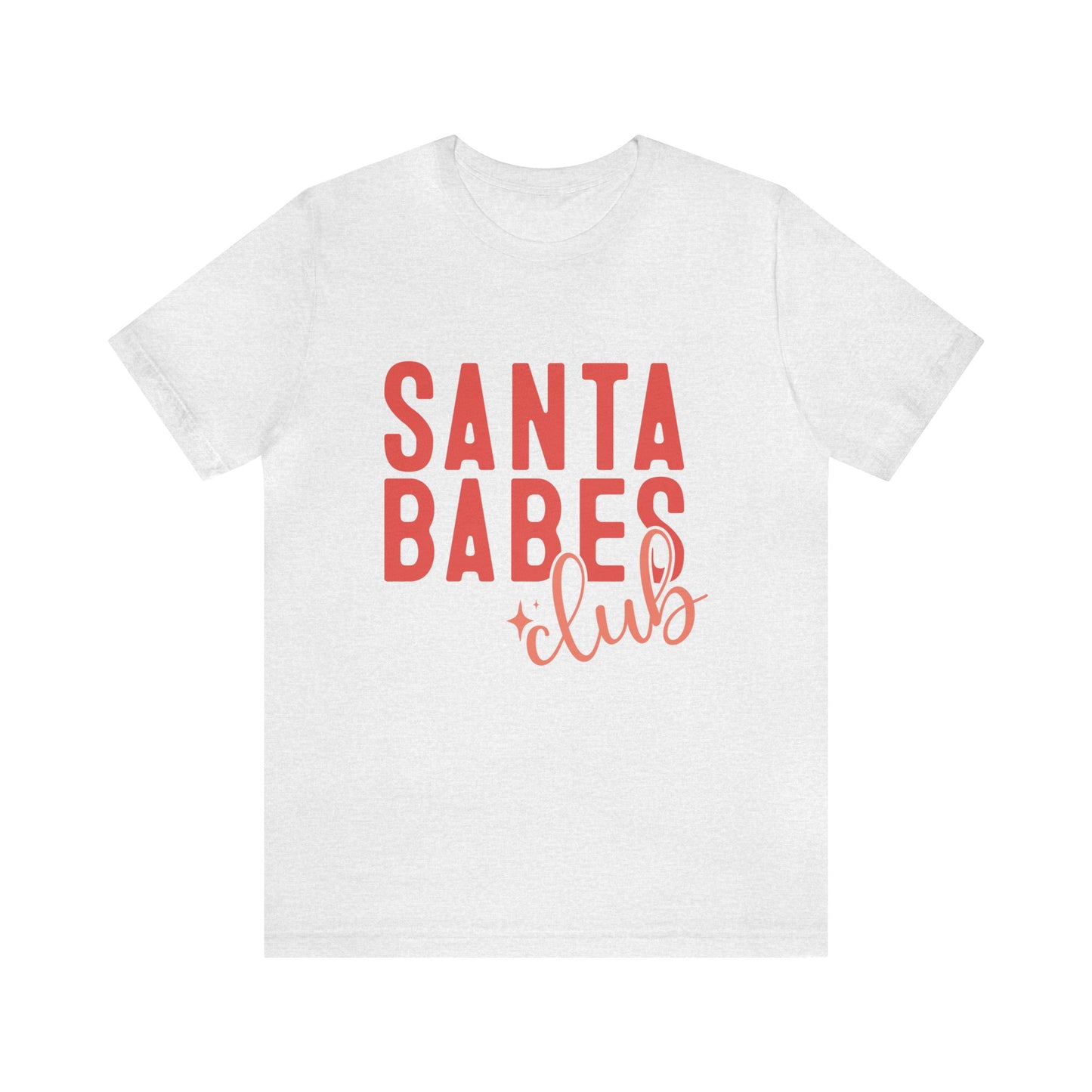 Santa Babes Club Women's Funny Christmas Short Sleeve Shirt