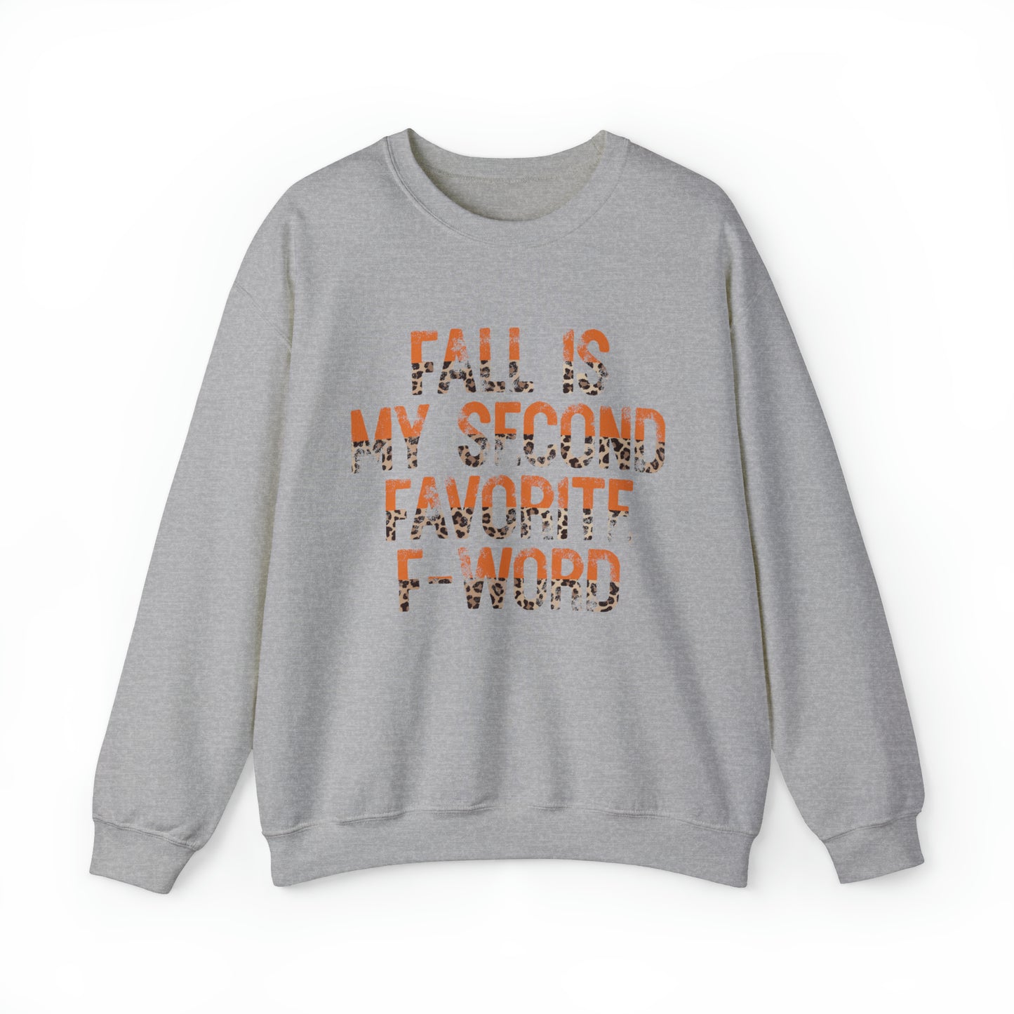 Fall is my second favorite F word Crewneck Sweatshirt