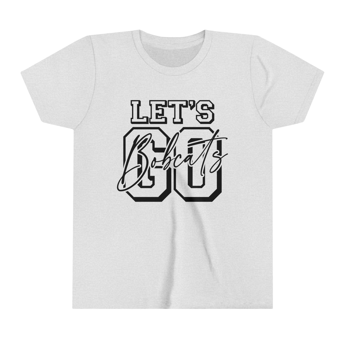 Let's Go Bobcats Youth Shirt