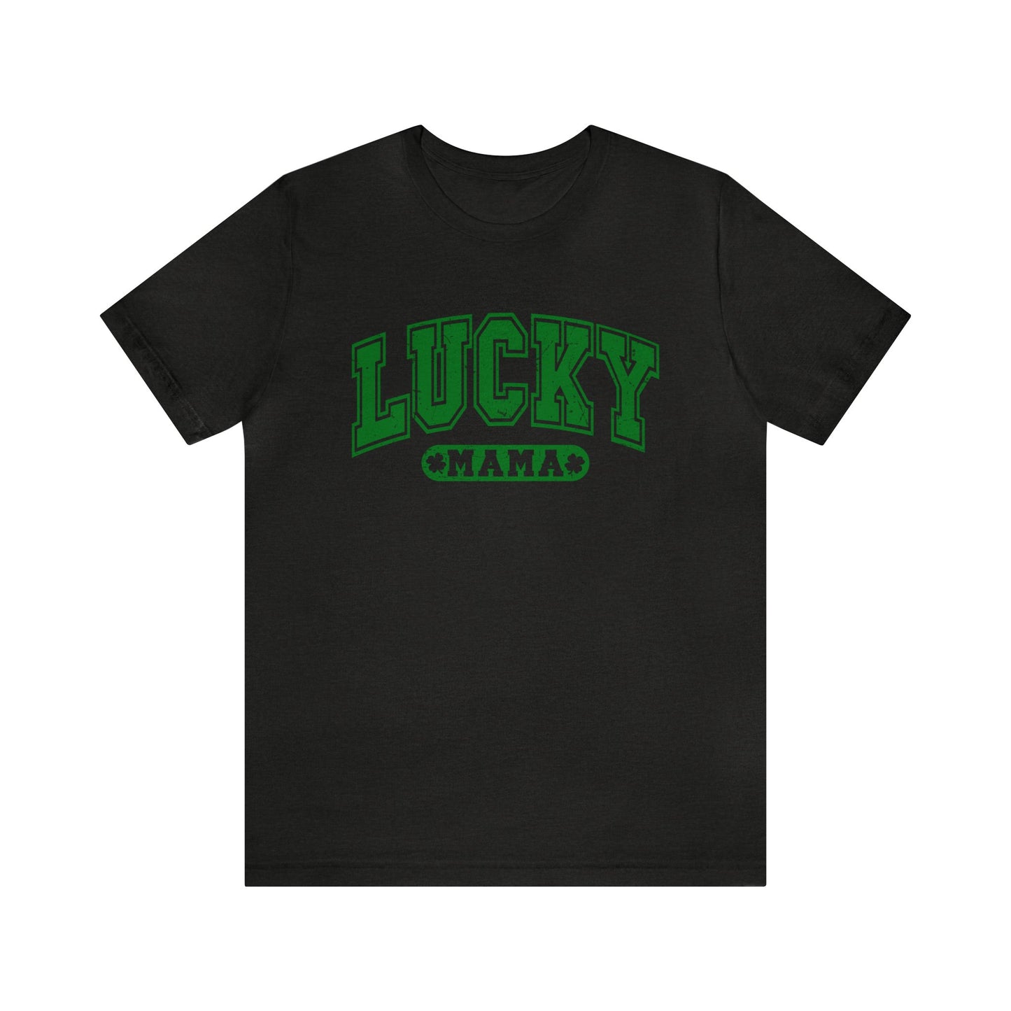 Lucky Mama St. Patrick's Day Women's Tshirt