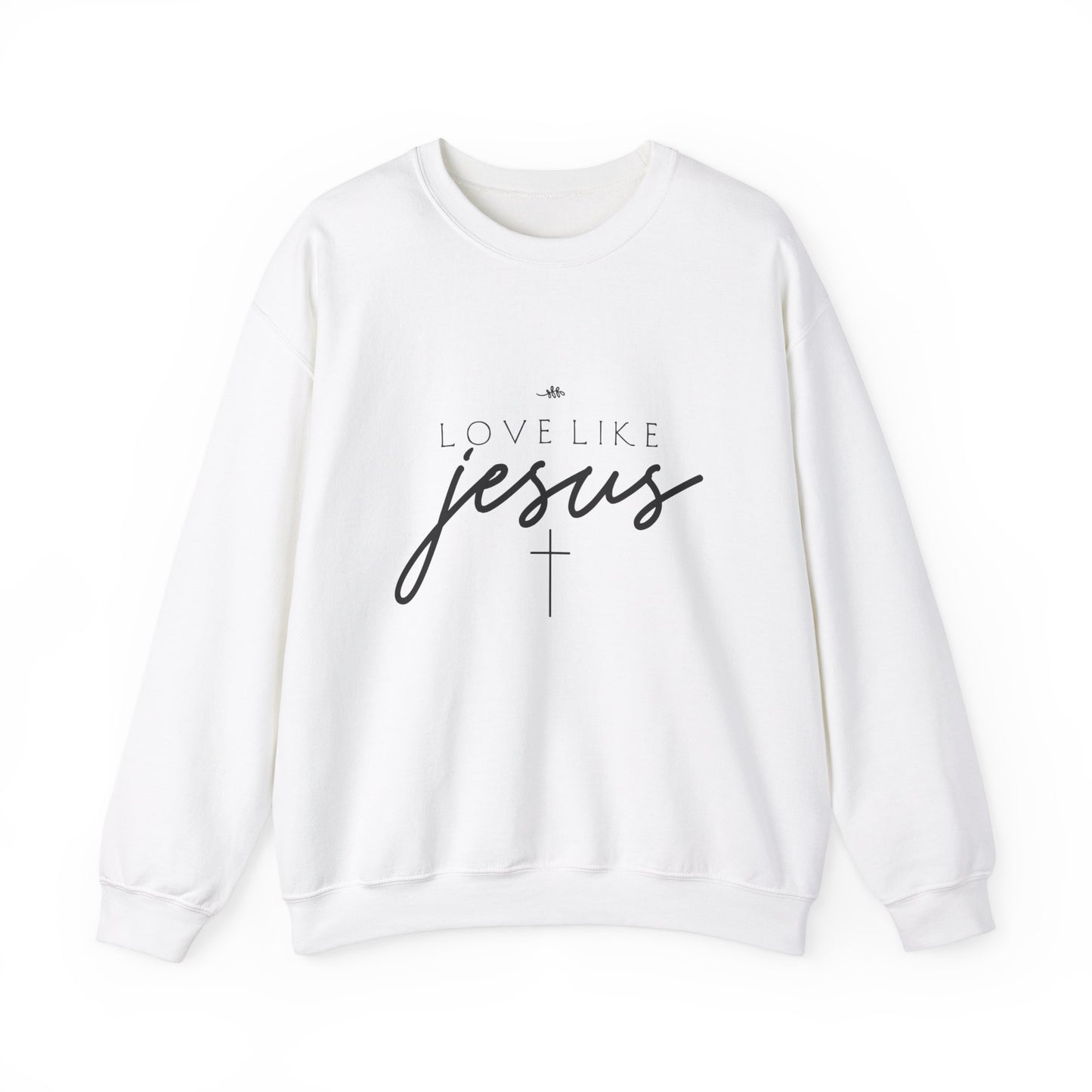 Love Like Jesus Women's Sweatshirt