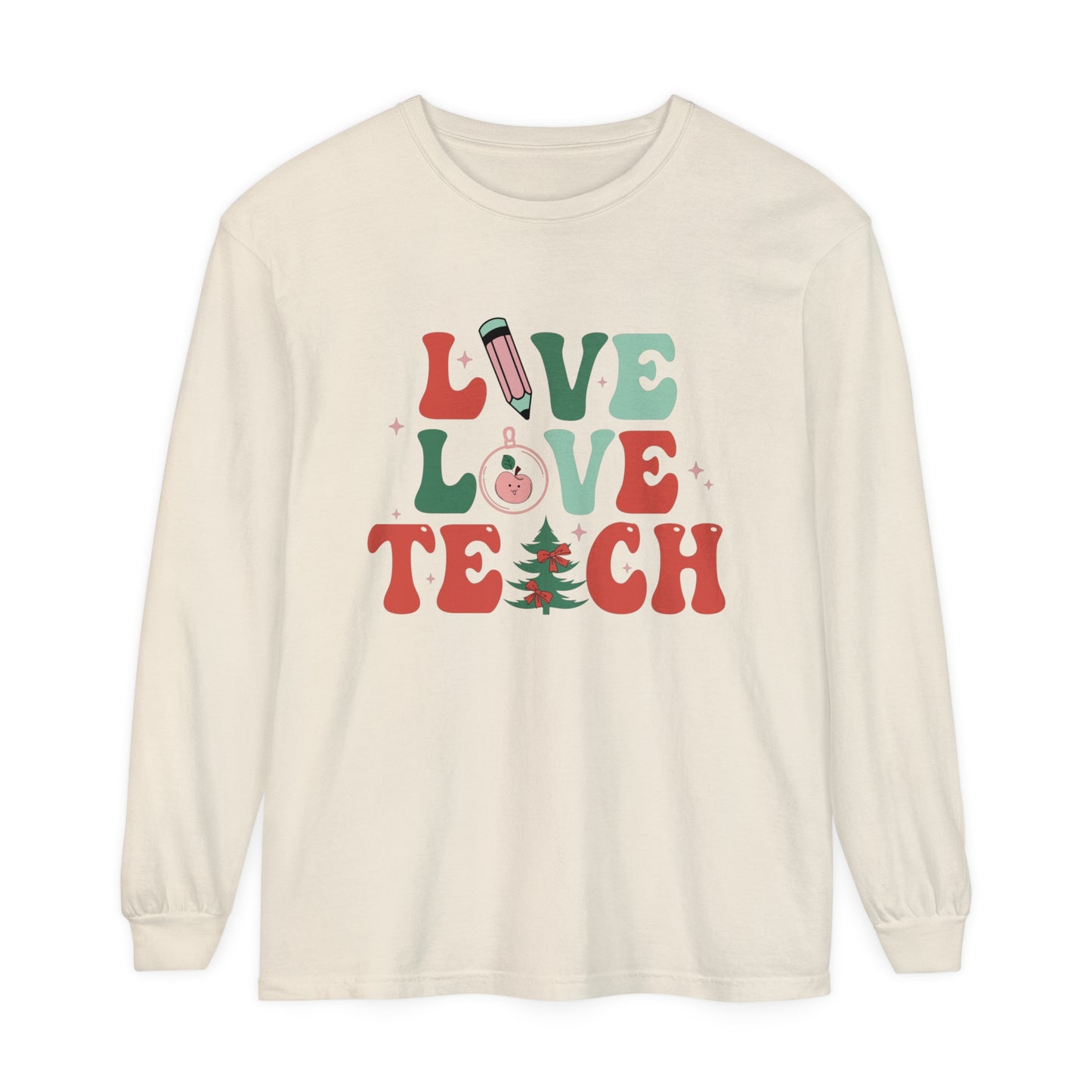 Live Love Teach Women's Christmas Loose Long Sleeve T-Shirt