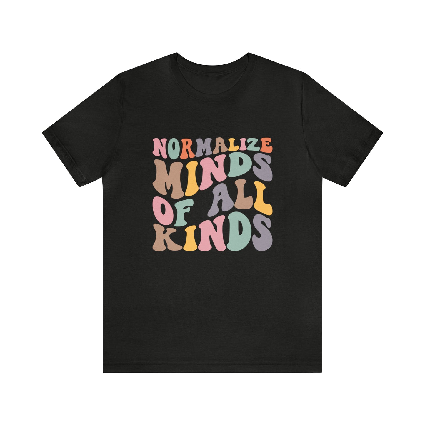 Normalize minds of all kinds Neurodiversity Short Sleeve Tee