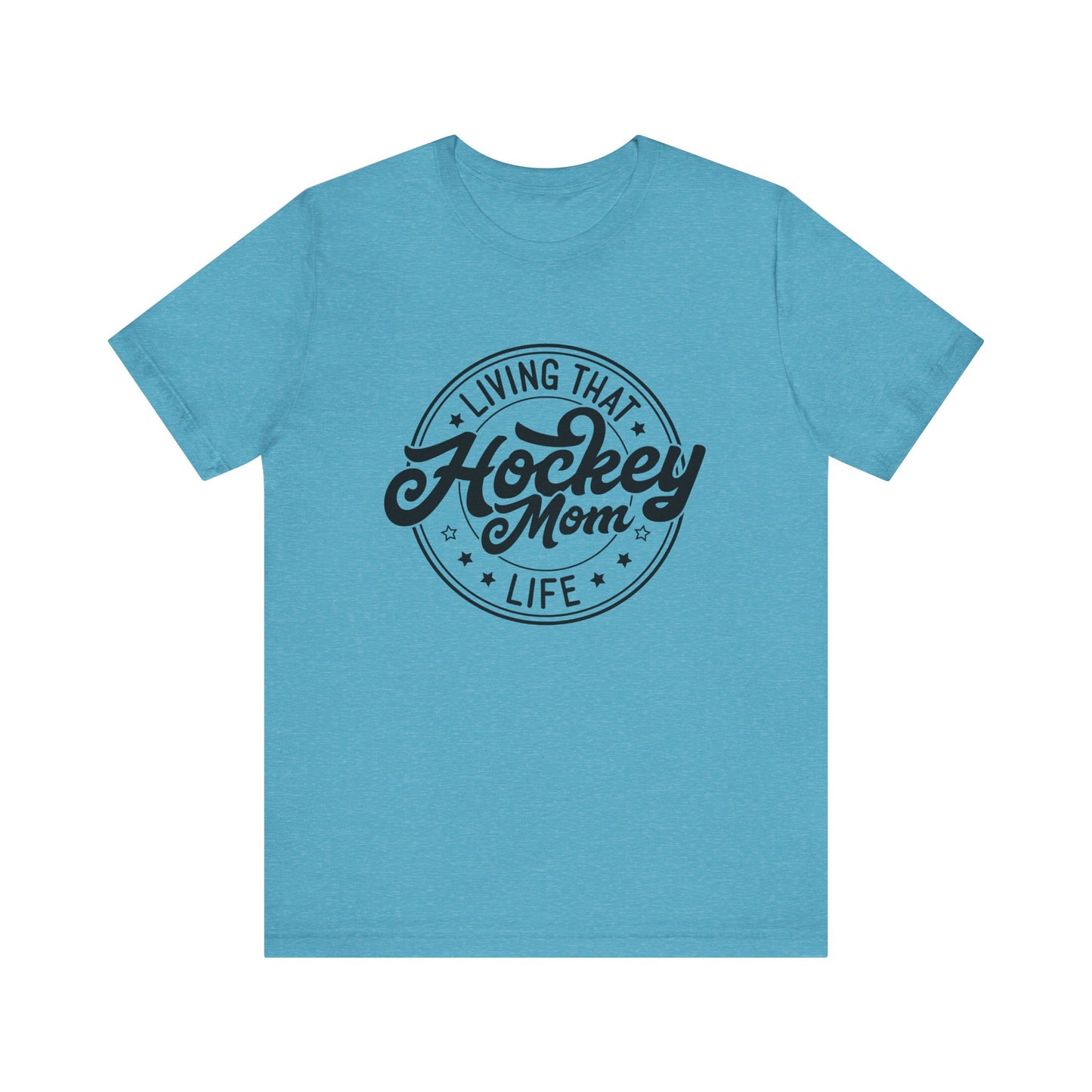 Living That Hockey Mom Life  - Hockey Mom Women's Short Sleeve Tee