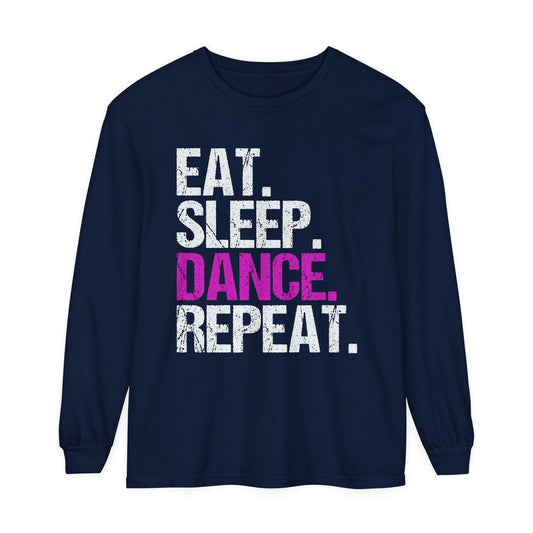 Eat Sleep Dance Repeat Women's Loose Long Sleeve T-Shirt