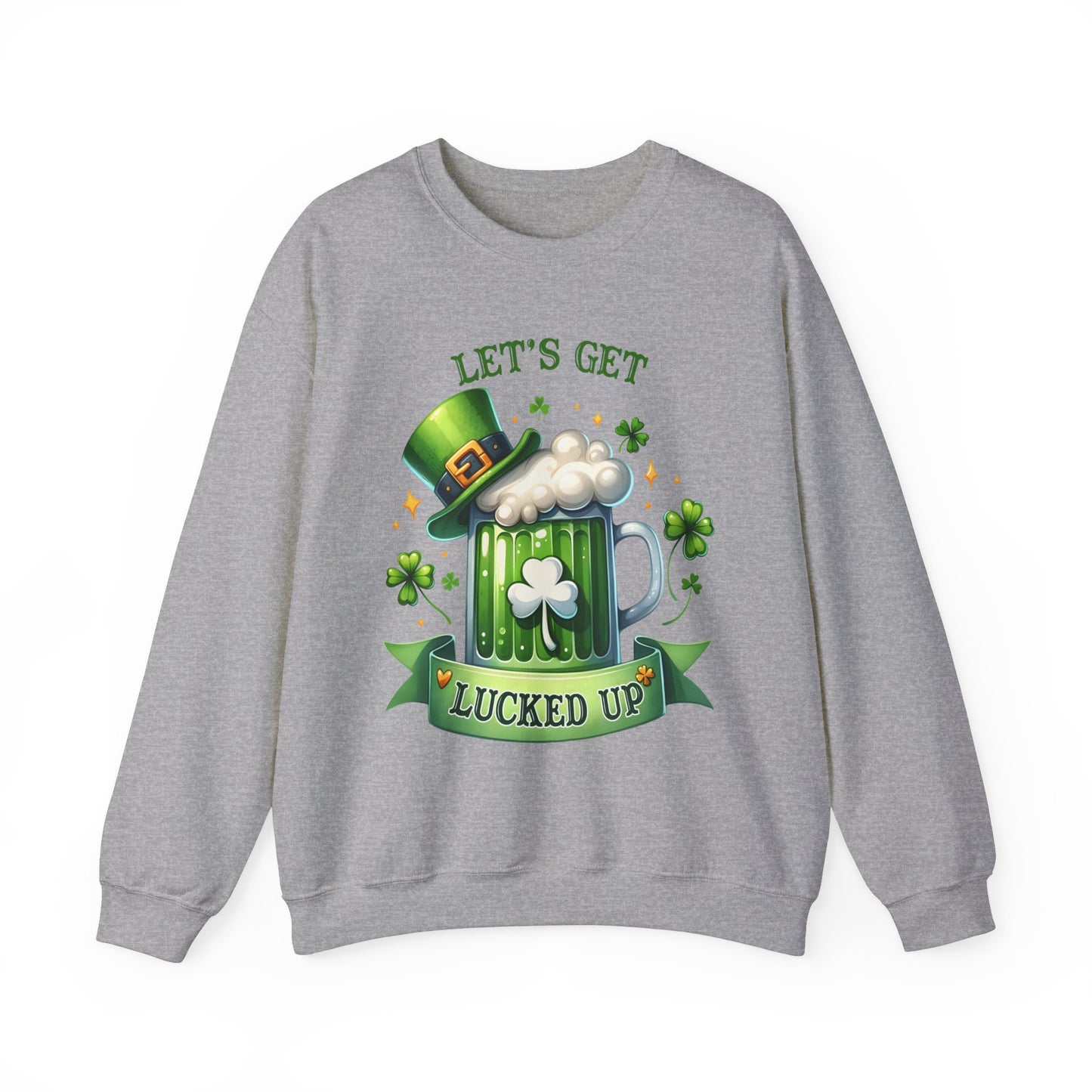 Let's get lucked up St. Patrick's Day Adult Unisex Sweatshirt