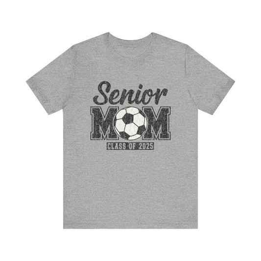 Senior Mom Soccer Mom Class of 2025 Mama Short Sleeve Shirt