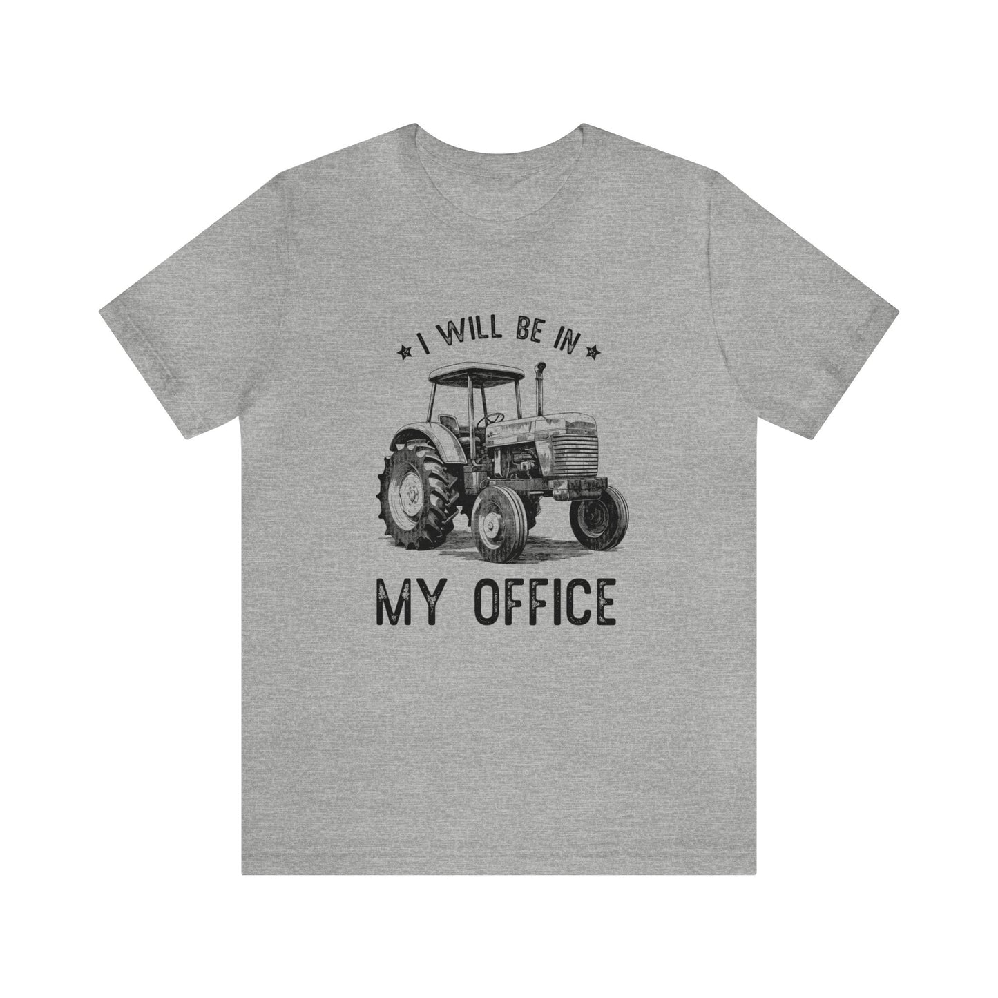 I will be in my office Tractor Farm Men's Farm Tshirt