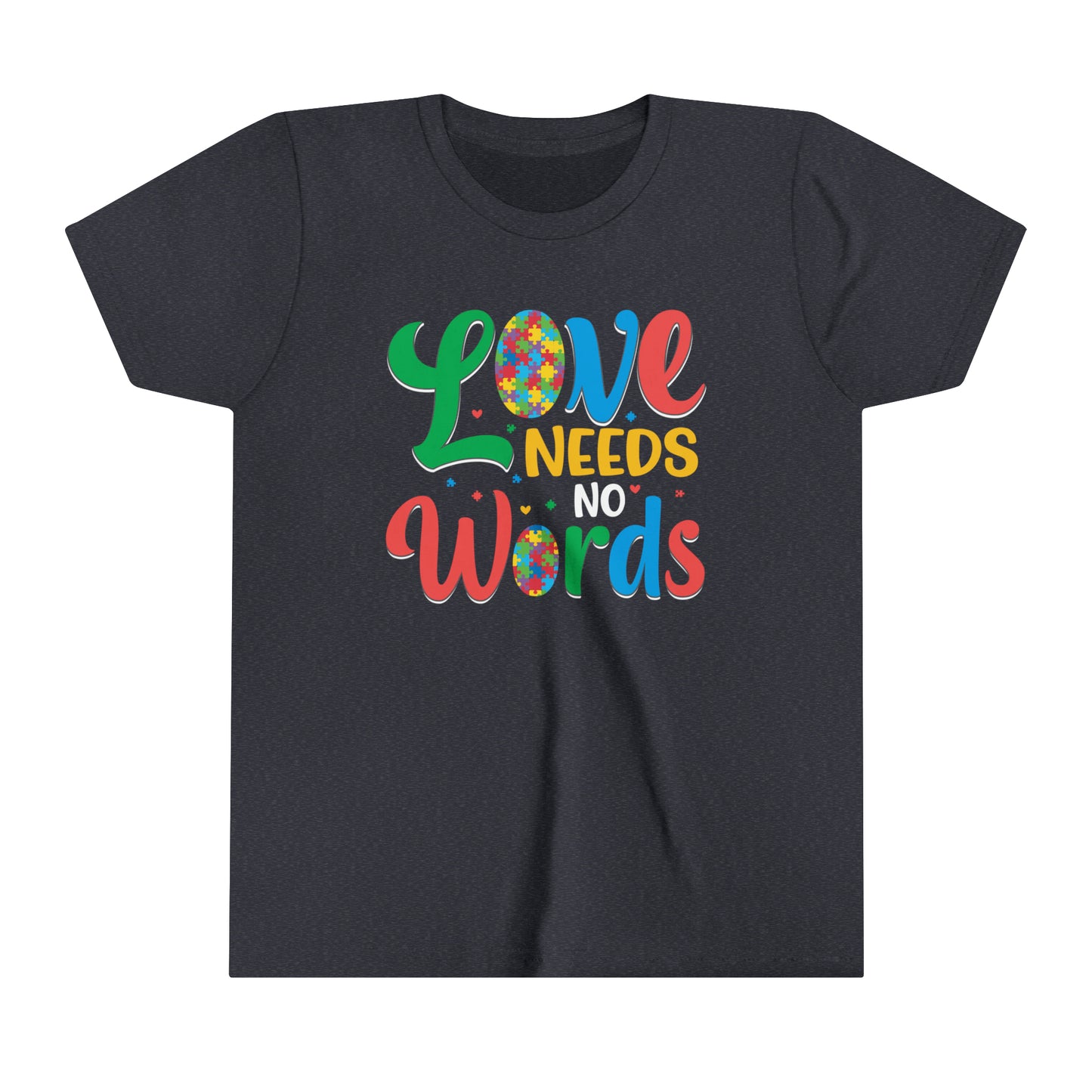 Love Needs No Words Autism Advocate Youth Shirt