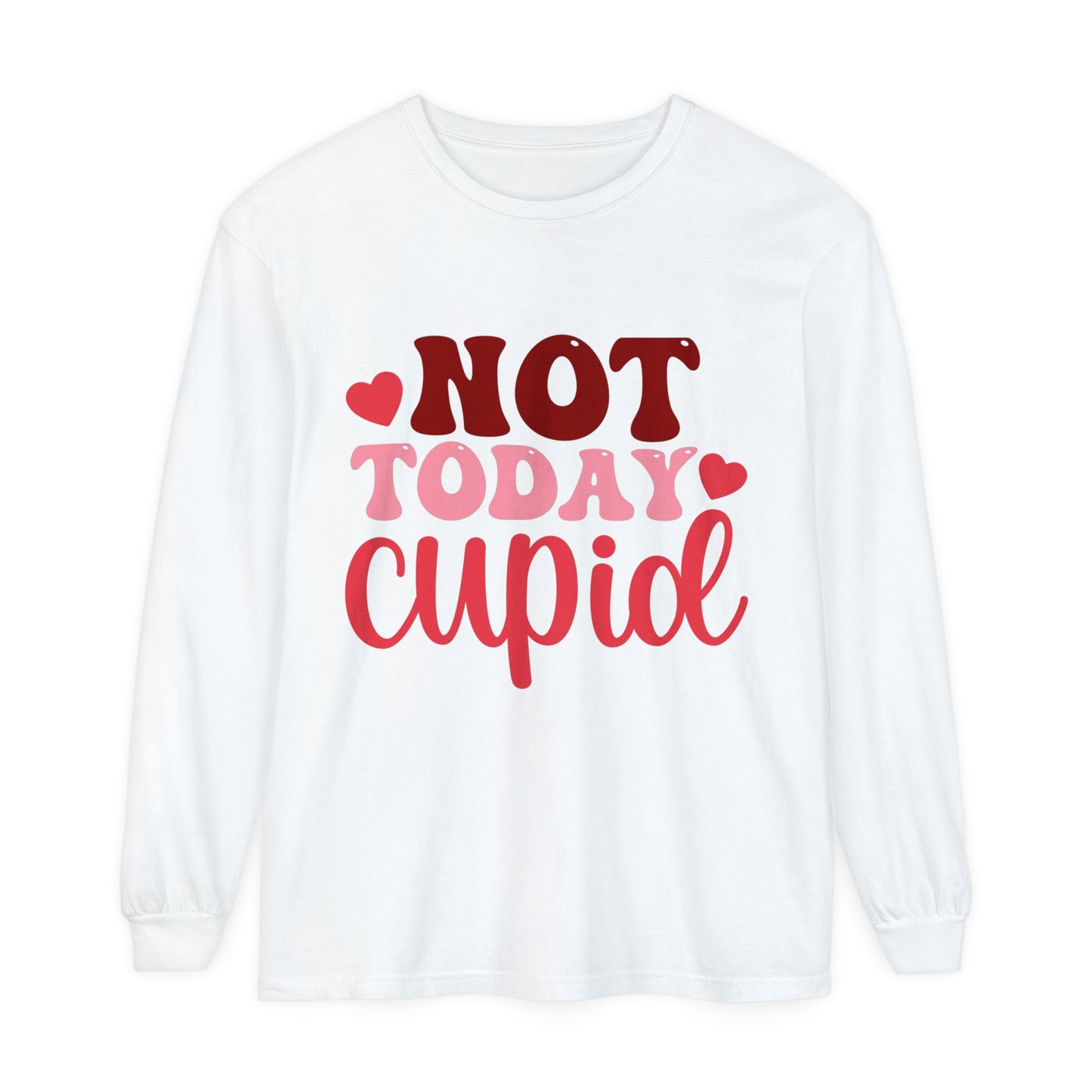 Not Today Cupid Women's Loose Long Sleeve T-Shirt