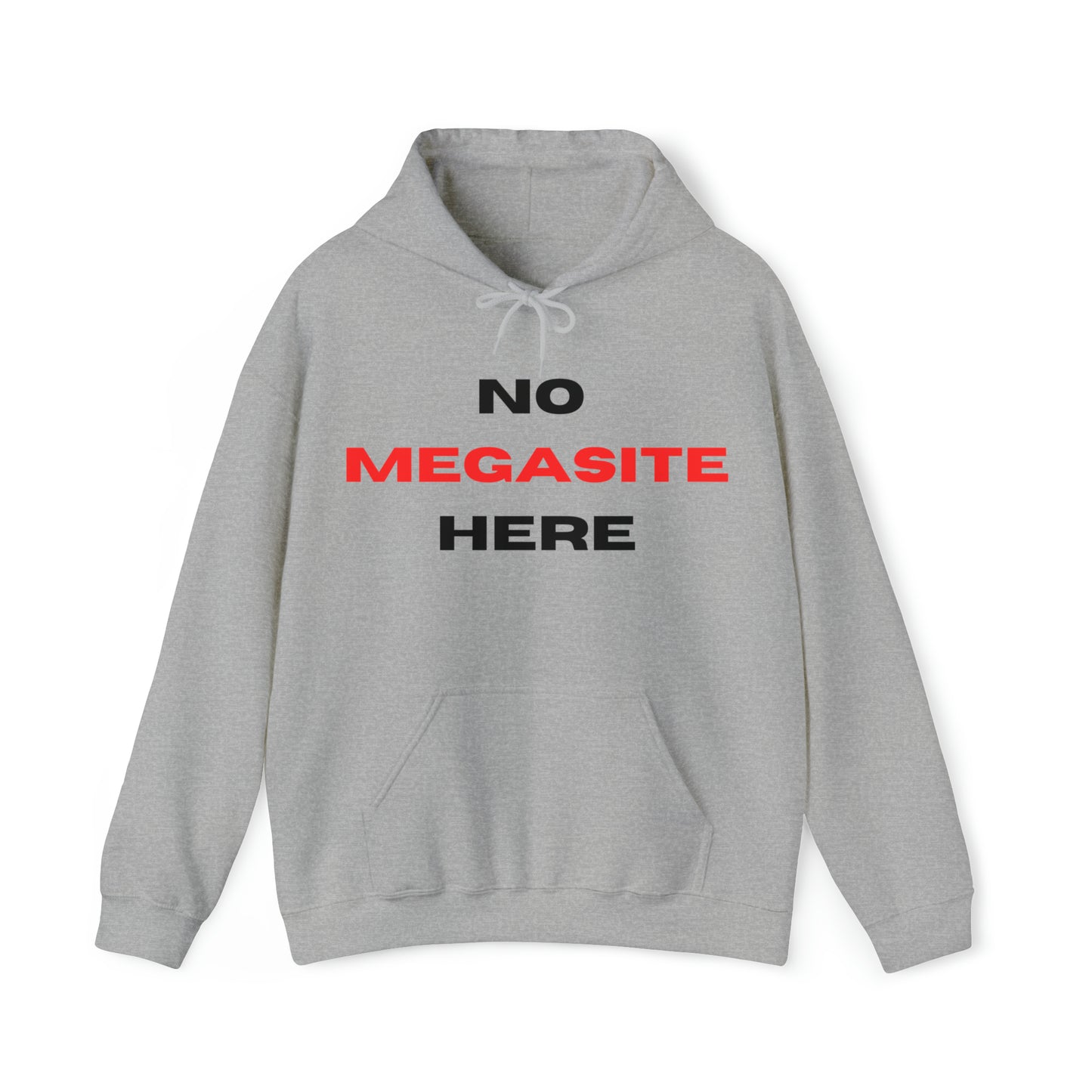 No Megasite Here  Unisex Heavy Blend™ Hooded Sweatshirt