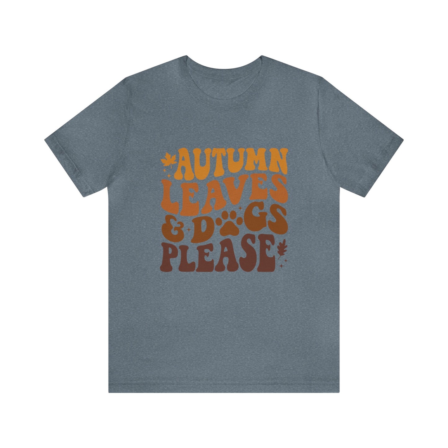 Autumn Leaves & Dogs Please Women's Short Sleeve Tee